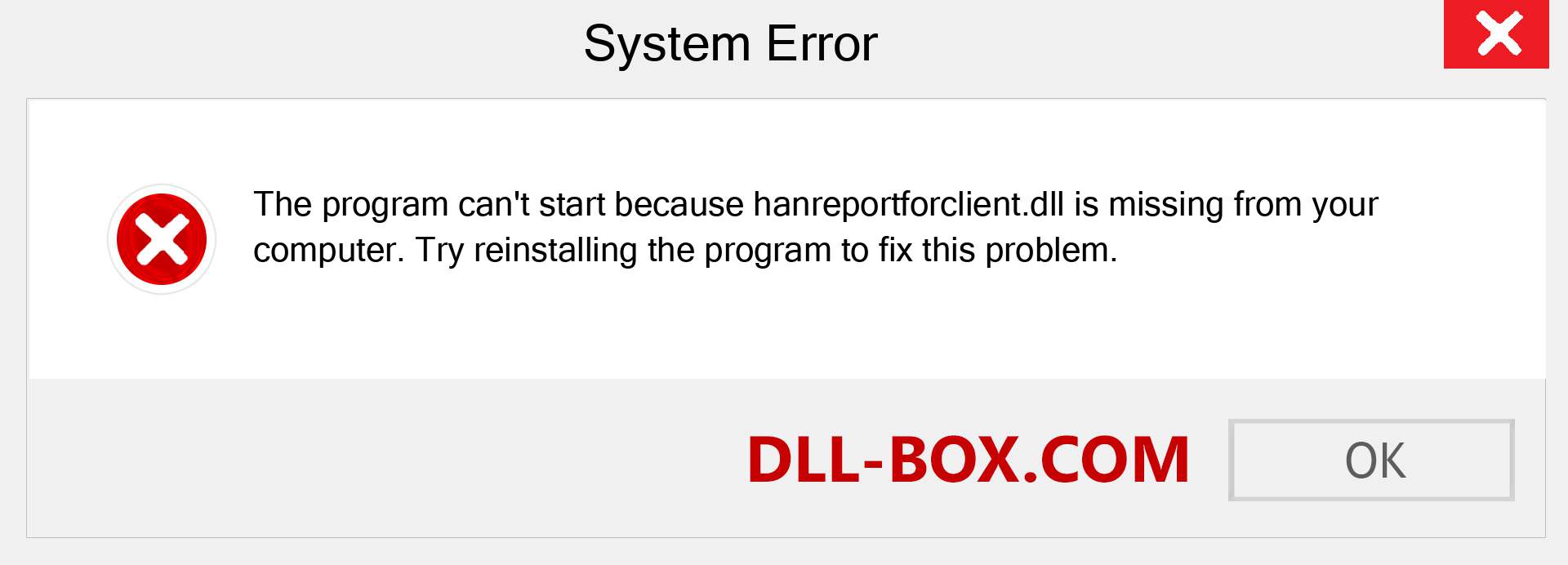  hanreportforclient.dll file is missing?. Download for Windows 7, 8, 10 - Fix  hanreportforclient dll Missing Error on Windows, photos, images